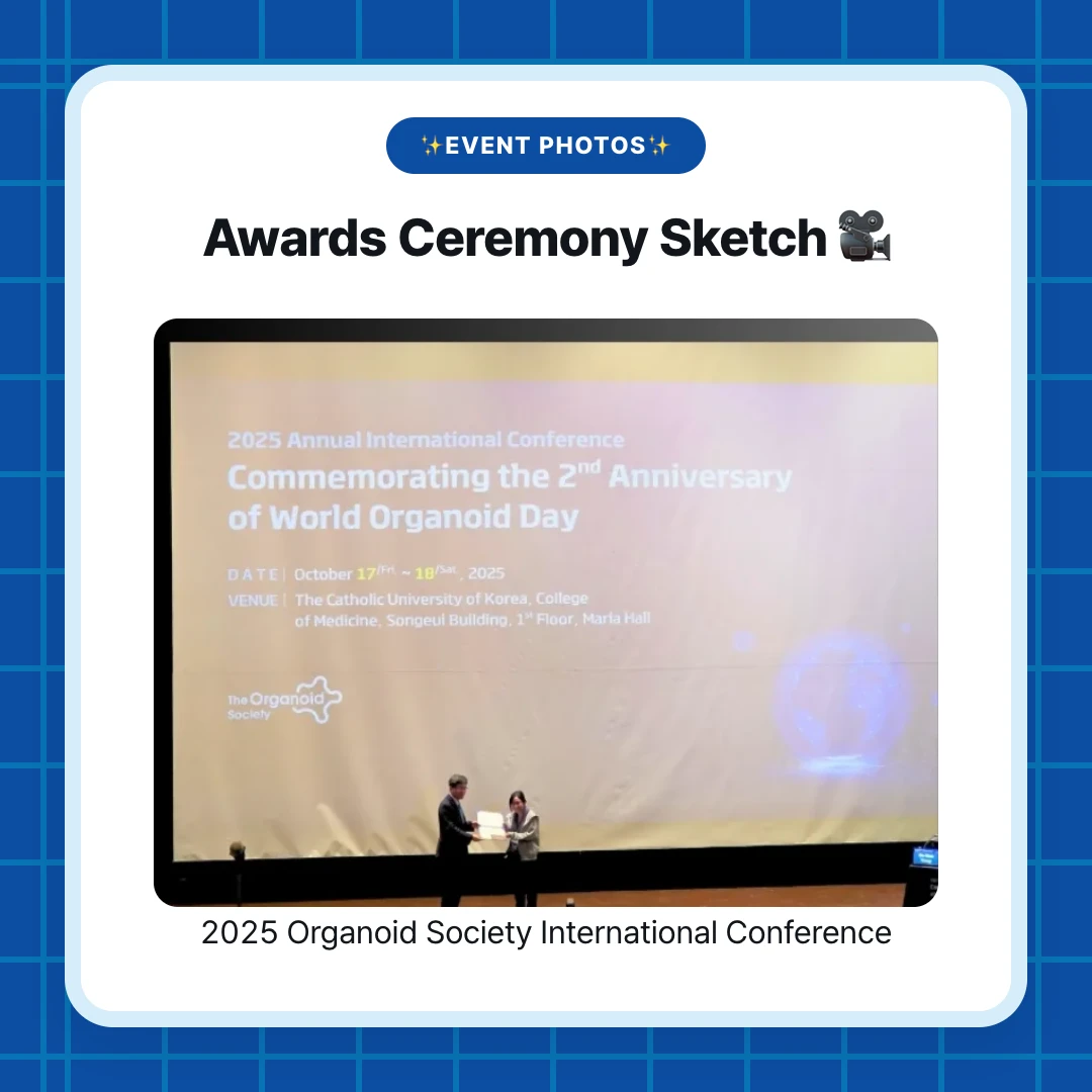 ✨Event Photos✨. Awards Ceremony Sketch 🎥. 2025 Organoid Society International Conference