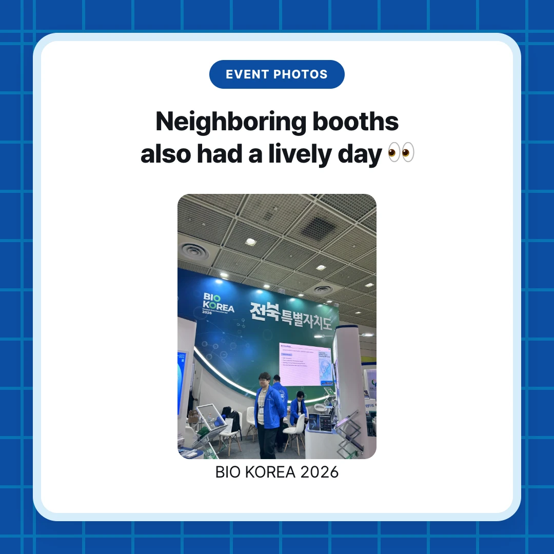Event Photos. Neighboring booths also had a lively day 👀. BIO KOREA 2026