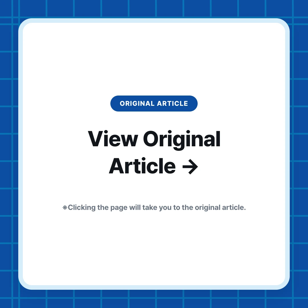 Original Article. View Original Article →. ※Clicking the page will take you to the original article.